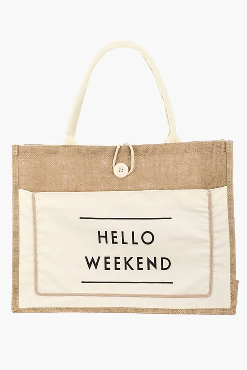 Hello Weekend Tote